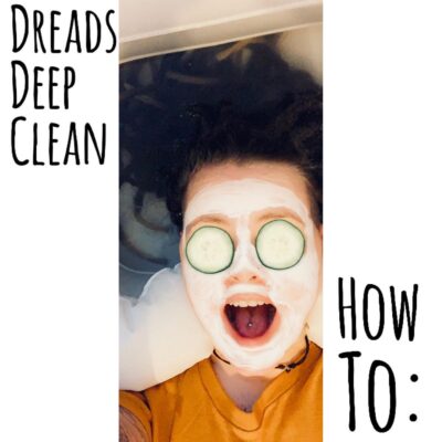 How to: Dreadlocks Deep Cleaning - CrafterElena